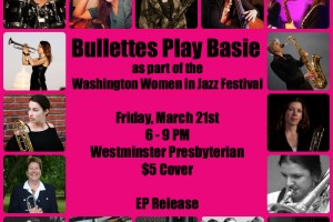 Bullettes Play Basie – Live at Westminster Jazz Night March 21